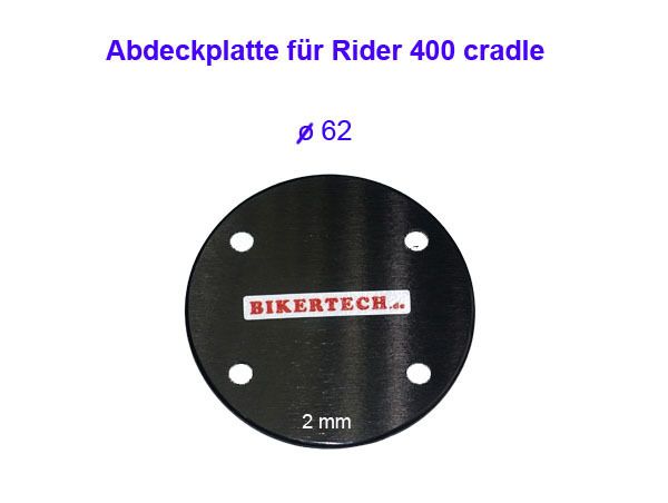 Abdeckplatte für Rider 400 Halterung
